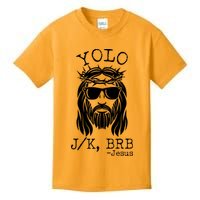 Funny Yolo J/K BRB Jesus Resurrection  Kids T-Shirt