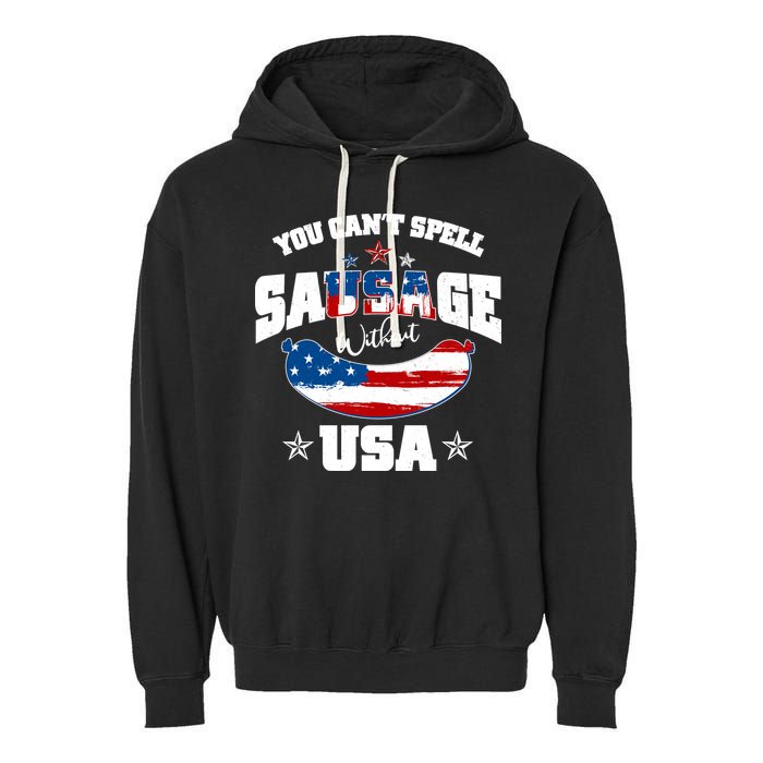 Funny You Can't Spell Sausage Without USA Garment-Dyed Fleece Hoodie
