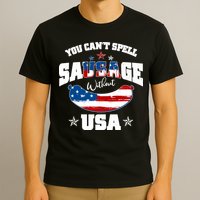 Funny You Can't Spell Sausage Without USA T-Shirt