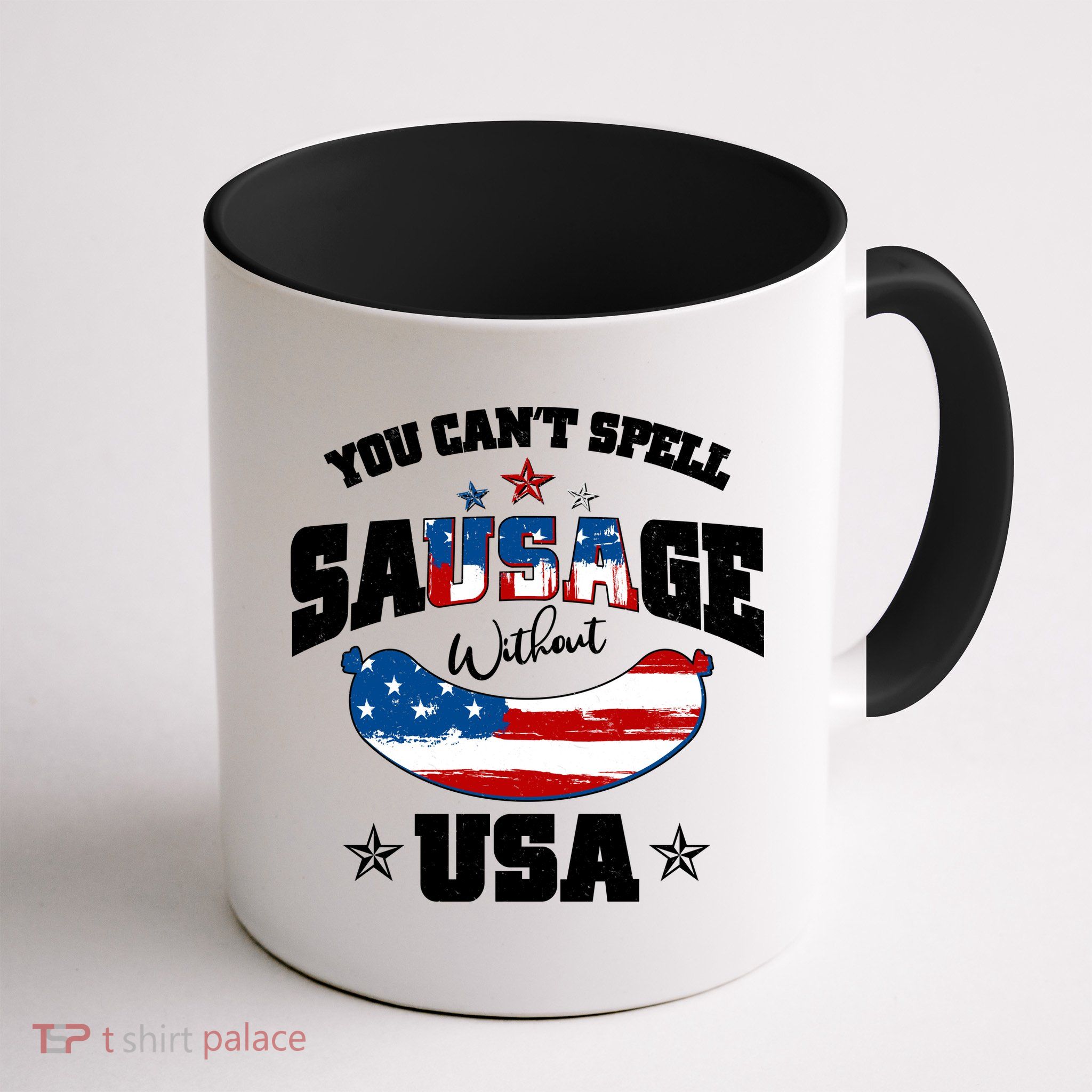 Funny You Can't Spell Sausage Without USA Coffee Mug