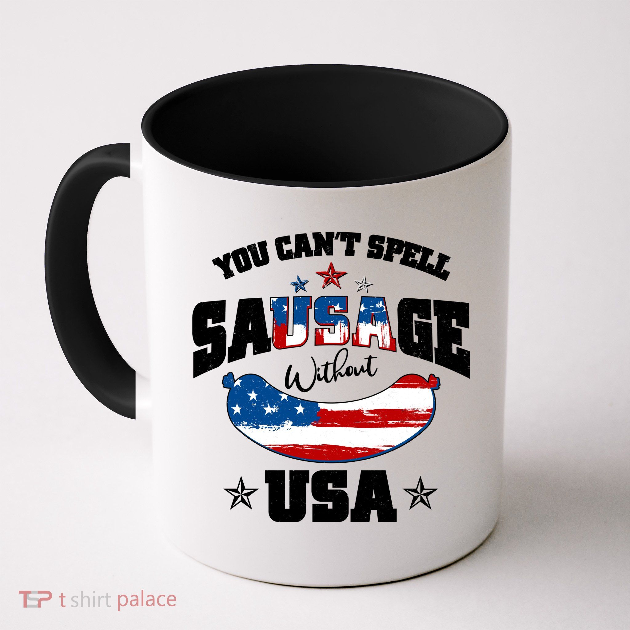 Funny You Can't Spell Sausage Without USA Coffee Mug