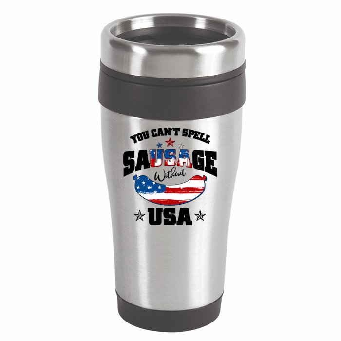 Funny You Can't Spell Sausage Without USA 16oz Travel Tumbler
