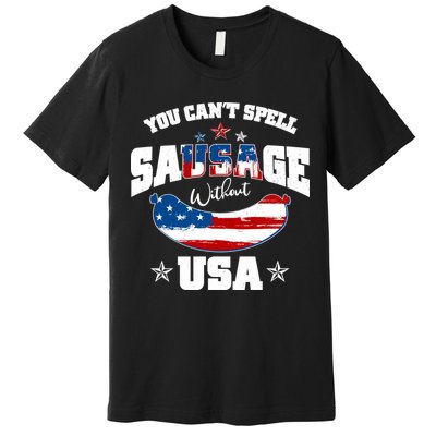 Funny You Can't Spell Sausage Without USA Premium T-Shirt