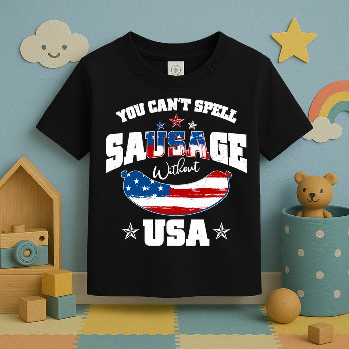 Funny You Can't Spell Sausage Without USA Toddler T-Shirt
