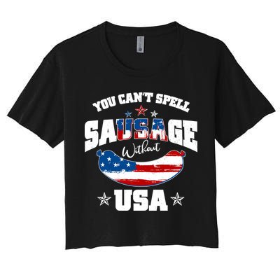Funny You Can't Spell Sausage Without USA Crop Top