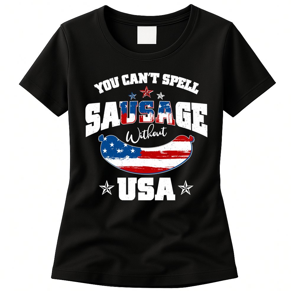 Funny You Can't Spell Sausage Without USA Womens T-Shirt