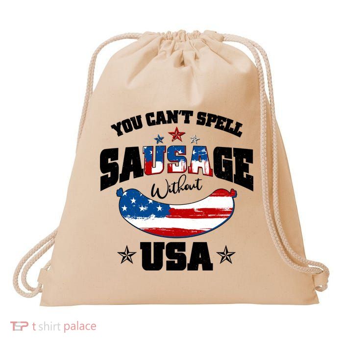 Funny You Can't Spell Sausage Without USA Drawstring Bag