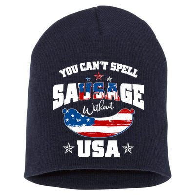 Funny You Can't Spell Sausage Without USA Short Acrylic Beanie