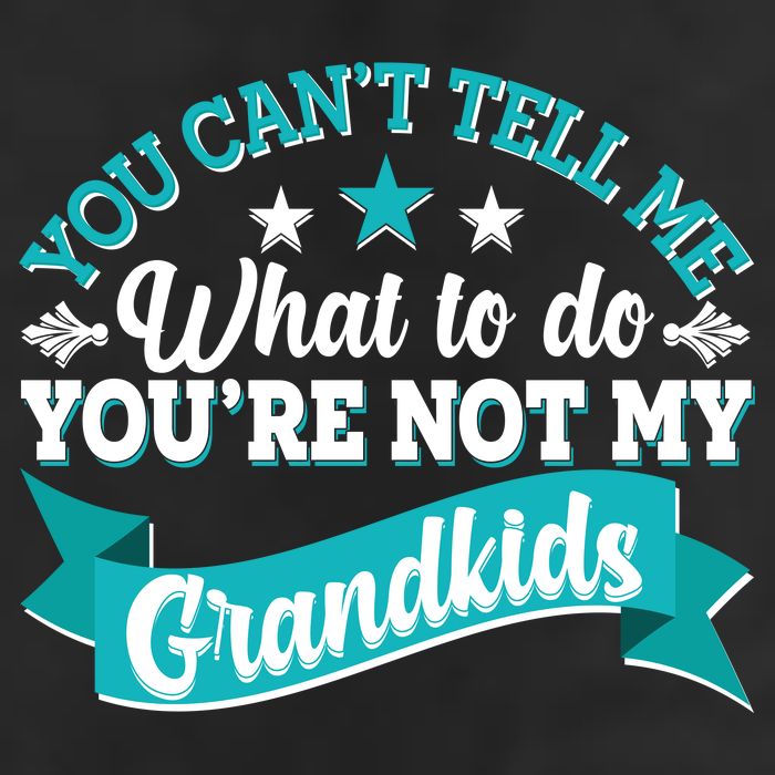 Funny You Can't Tell Me What to do You're Not My Grandkids Garment-Dyed Fleece Hoodie