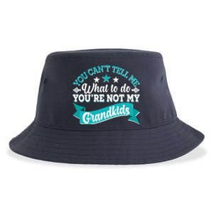 Funny You Can't Tell Me What to do You're Not My Grandkids Sustainable Bucket Hat