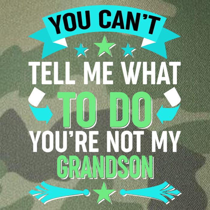 Funny You Can't Tell Me What to do You're Not My Grandson Legacy Tie Dye Trucker Hat