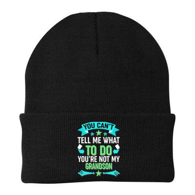 Funny You Can't Tell Me What to do You're Not My Grandson Beanie