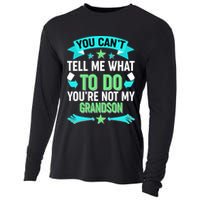 Funny You Can't Tell Me What to do You're Not My Grandson Cooling Performance Long Sleeve Crew