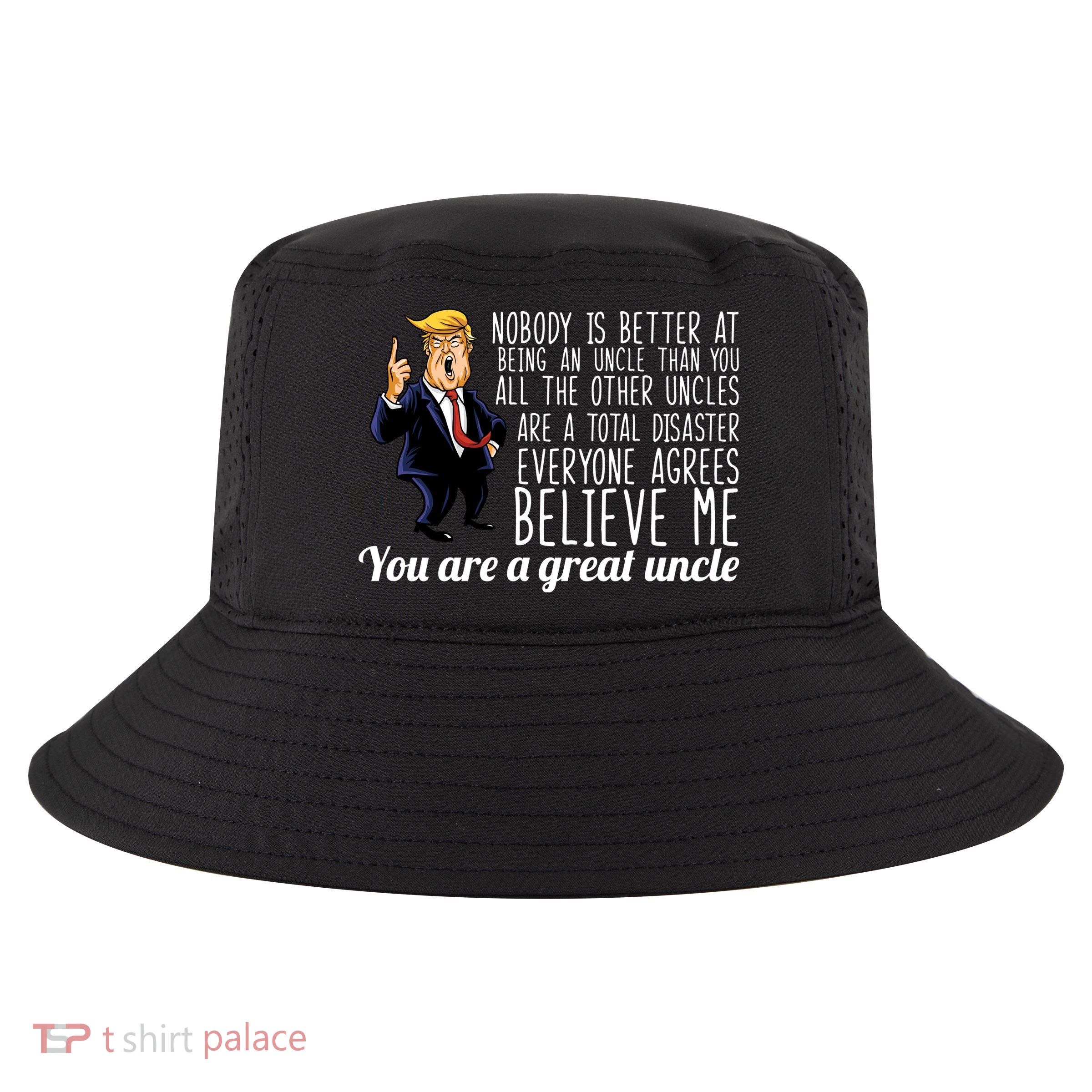 Funny Your A Great Uncle Donald Trump Cool Comfort Performance Bucket Hat