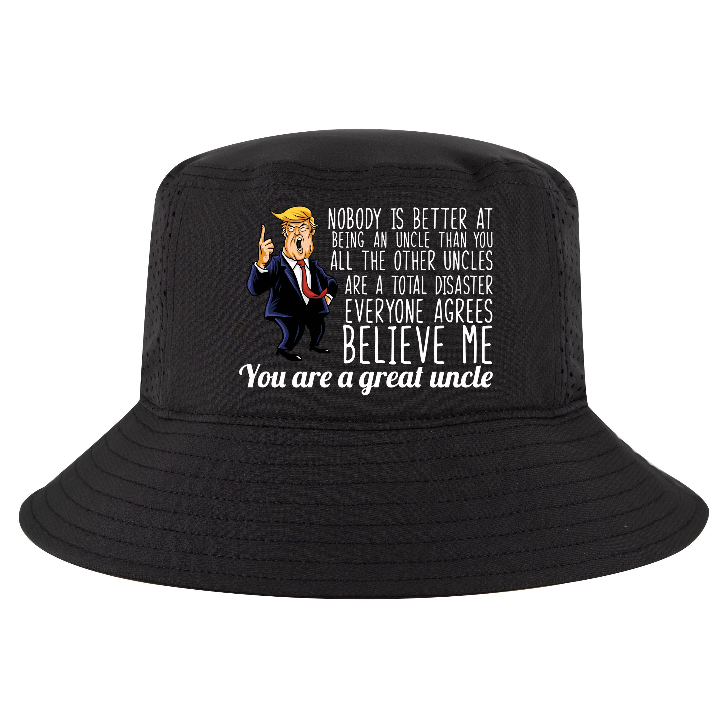 Funny Your A Great Uncle Donald Trump Cool Comfort Performance Bucket Hat