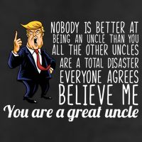 Funny Your A Great Uncle Donald Trump Cool Comfort Performance Bucket Hat