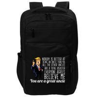 Funny Your A Great Uncle Donald Trump Impact Tech Backpack