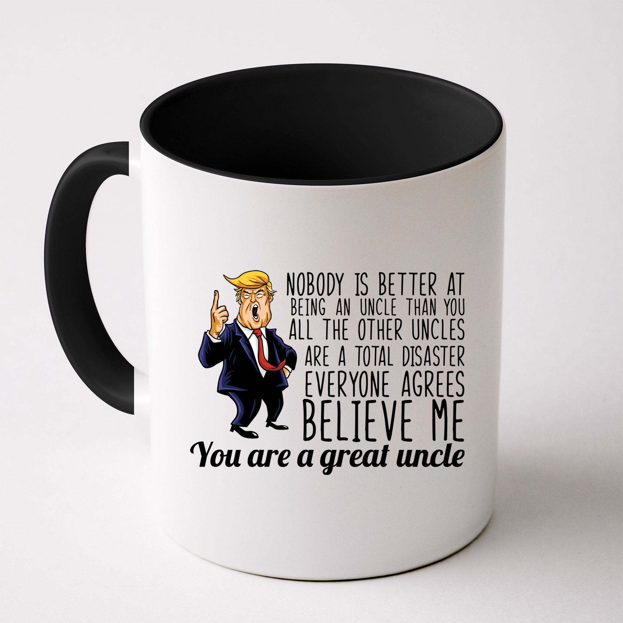 Funny Your A Great Uncle Donald Trump Mug