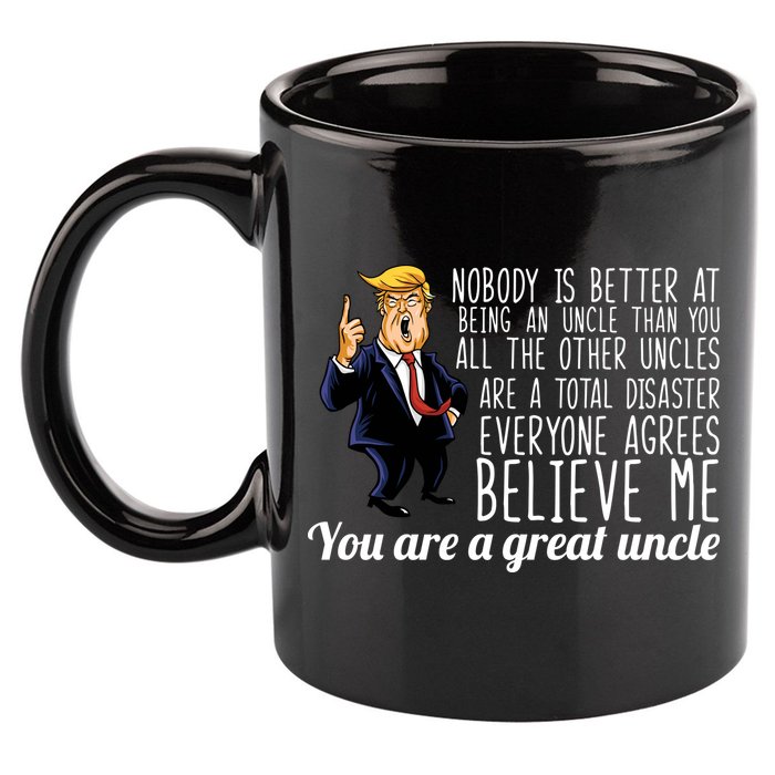 Funny Your A Great Uncle Donald Trump 11oz C Handle Ceramic Mug