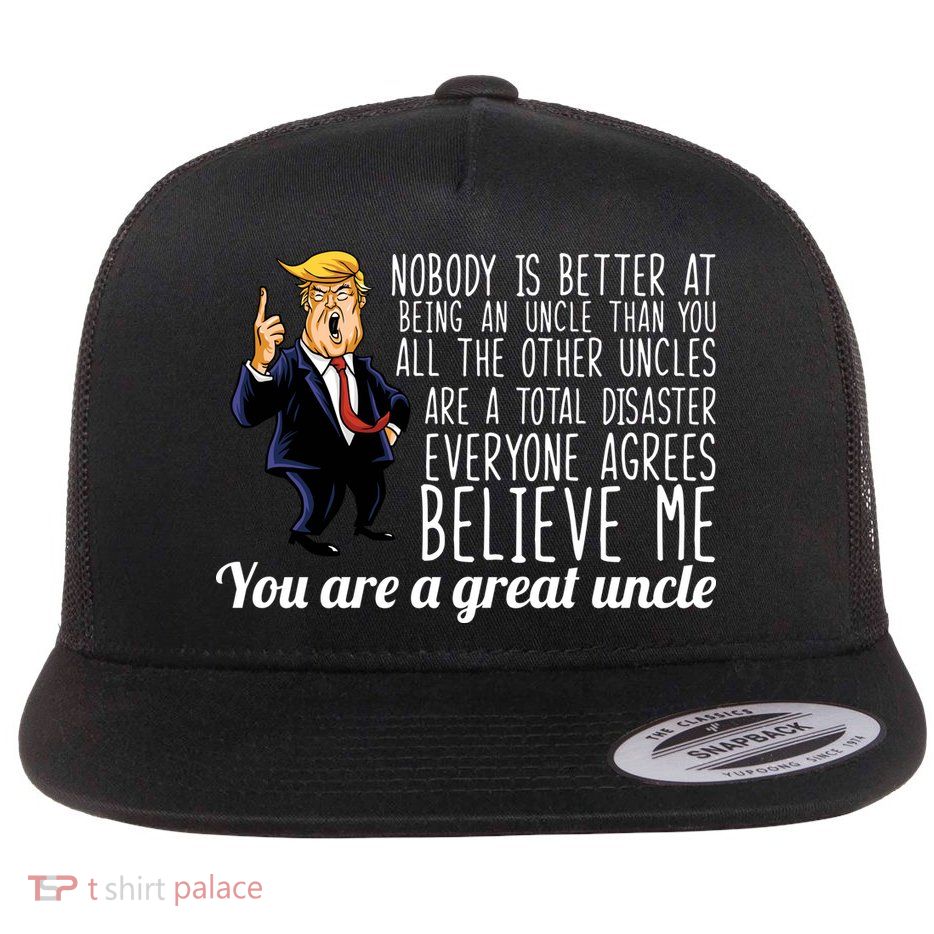 Funny Your A Great Uncle Donald Trump Flat Bill Trucker Hat