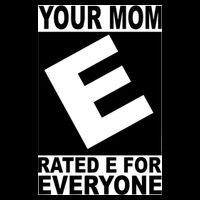 Funny Your Mom Rated E For Everyone Bucket Hat