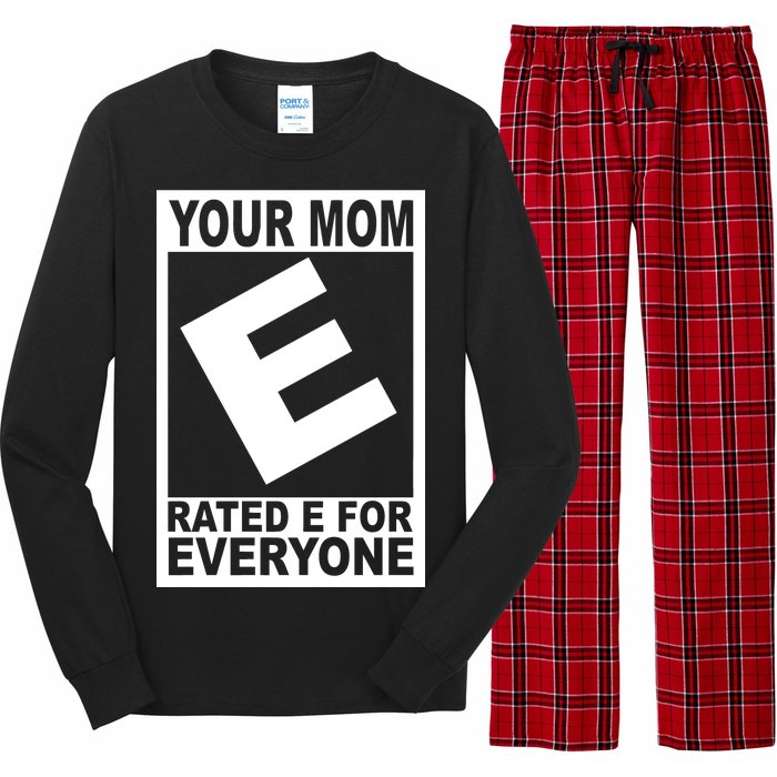 Funny Your Mom Rated E For Everyone Long Sleeve Pajama Set