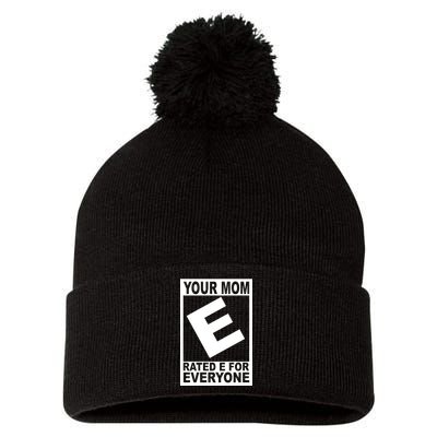 Funny Your Mom Rated E For Everyone Pom Pom 12in Knit Beanie