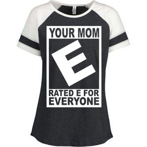 Funny Your Mom Rated E For Everyone Enza Ladies Jersey Colorblock Tee