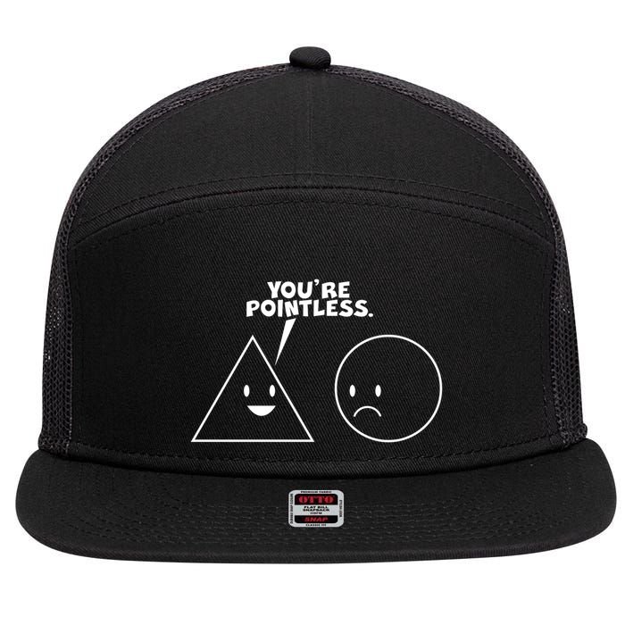 Funny You're Pointless 7 Panel Mesh Trucker Snapback Hat