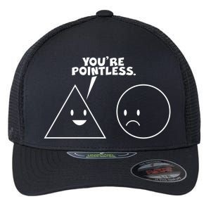 Funny You're Pointless Flexfit Unipanel Trucker Cap