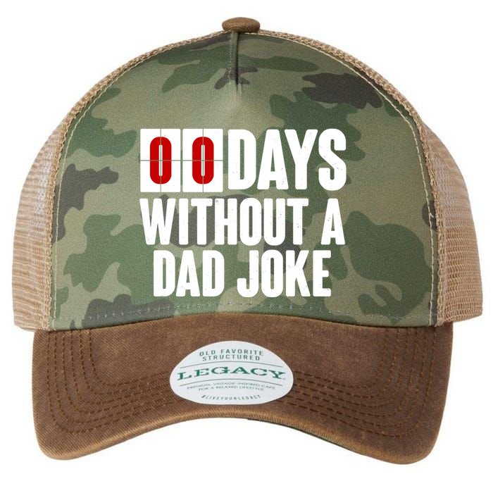 Funny Zero 0 Days Without A Dad Joke Legacy Tie Dye Trucker Hat