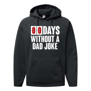 Funny Zero 0 Days Without A Dad Joke Performance Fleece Hoodie