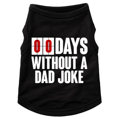 Funny Zero 0 Days Without A Dad Joke Doggie Tank