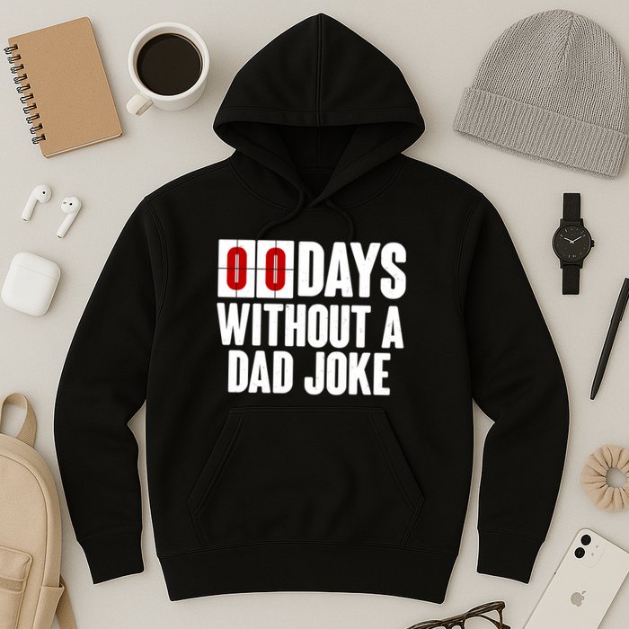 Funny Zero 0 Days Without A Dad Joke Hoodie