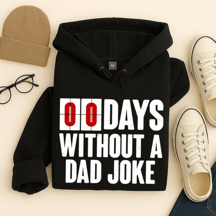 Funny Zero 0 Days Without A Dad Joke Hoodie