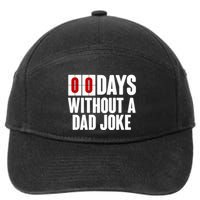Funny Zero 0 Days Without A Dad Joke 7-Panel Snapback Hat