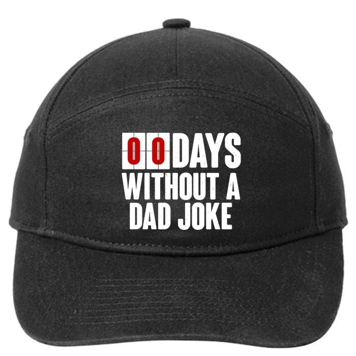 Funny Zero 0 Days Without A Dad Joke 7-Panel Snapback Hat