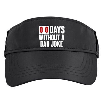 Funny Zero 0 Days Without A Dad Joke Adult Drive Performance Visor