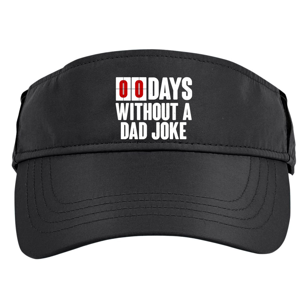 Funny Zero 0 Days Without A Dad Joke Adult Drive Performance Visor