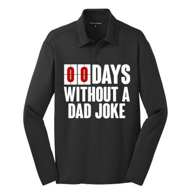 Funny Zero 0 Days Without A Dad Joke Silk Touch Performance Long Sleeve Polo