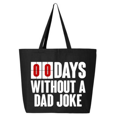 Funny Zero 0 Days Without A Dad Joke 25L Jumbo Tote