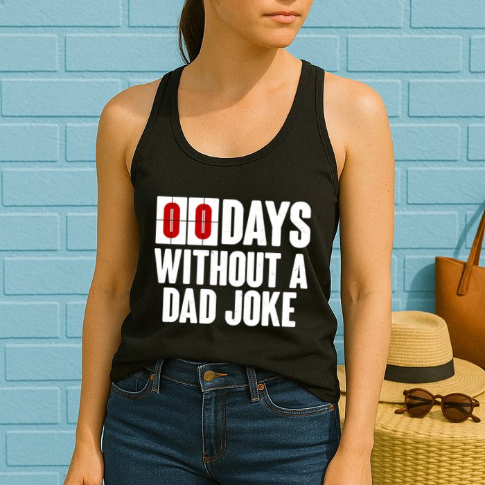 Funny Zero 0 Days Without A Dad Joke Womens Tank Top