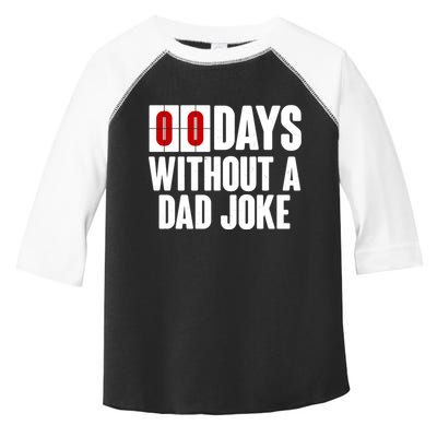 Funny Zero 0 Days Without A Dad Joke Toddler Fine Jersey T-Shirt