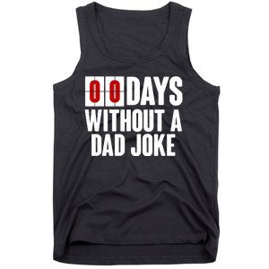 Funny Zero 0 Days Without A Dad Joke Tank Top