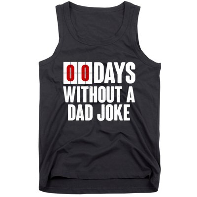 Funny Zero 0 Days Without A Dad Joke Tank Top