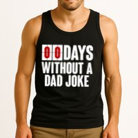 Funny Zero 0 Days Without A Dad Joke Tank Top