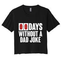 Funny Zero 0 Days Without A Dad Joke Crop Top