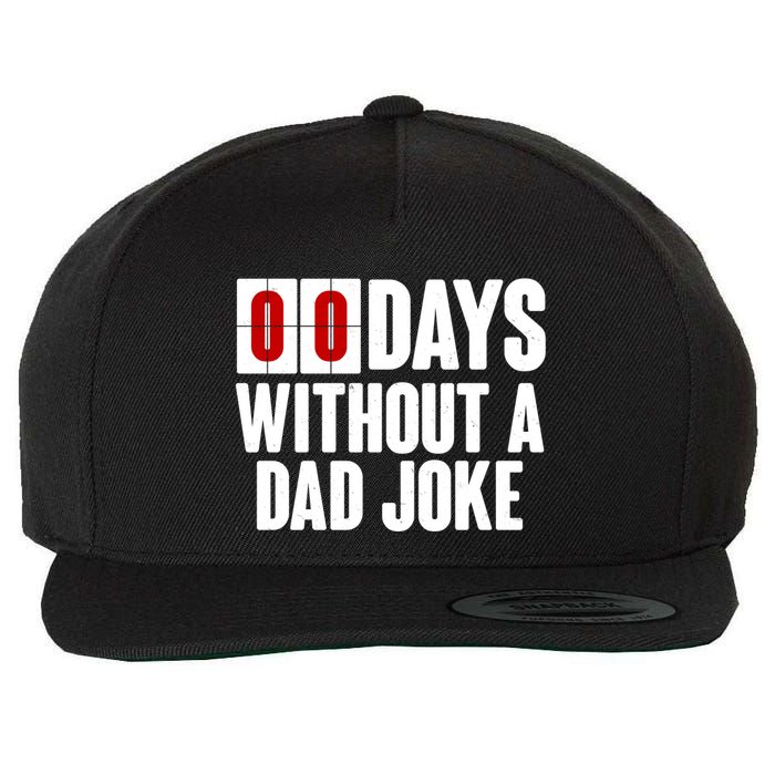 Funny Zero 0 Days Without A Dad Joke Wool Snapback Cap