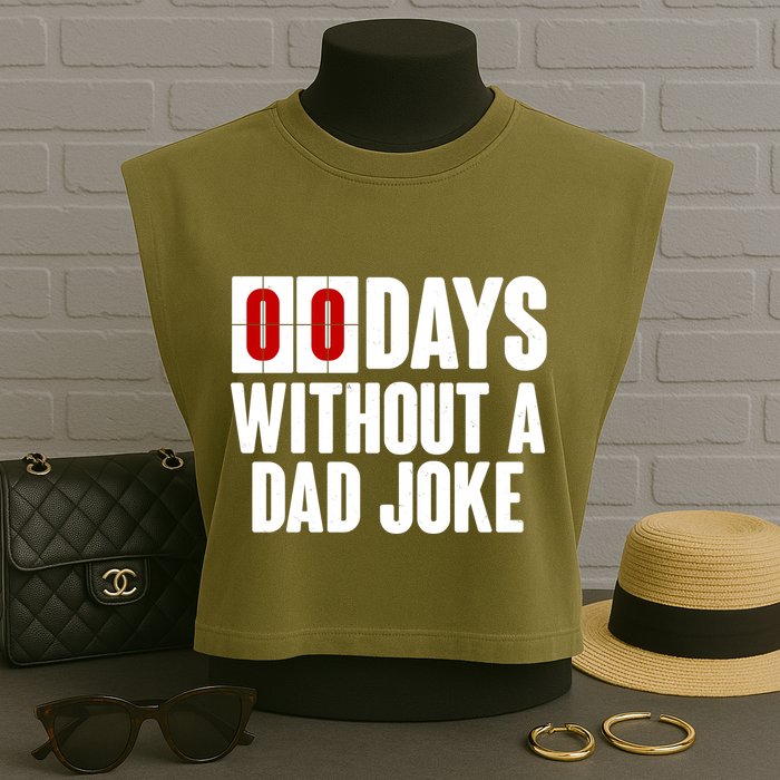 Funny Zero 0 Days Without A Dad Joke Garment-Dyed Women's Muscle Tee