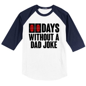 Funny Zero 0 Days Without A Dad Joke Baseball Sleeve Shirt